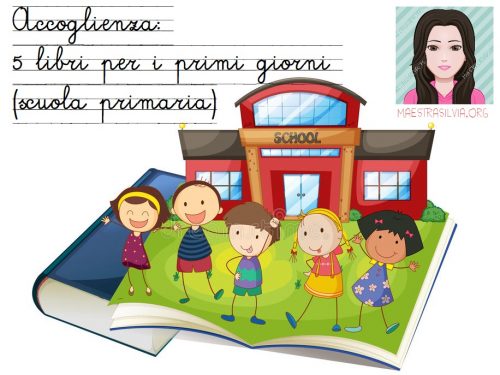 [Accoglienza primaria] Libri per i primi giorni di scuola